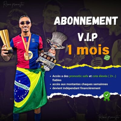 Abonnement VIP 1 Mois